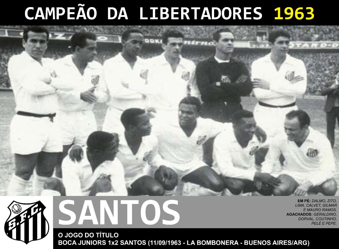 Santos campeão invicto da libertadores de 1963, tinha pelé, pepe e coutinho