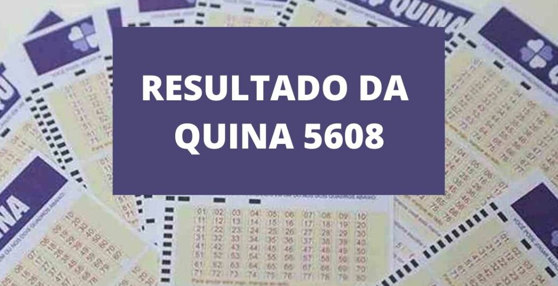 Resultado da Quina 5608