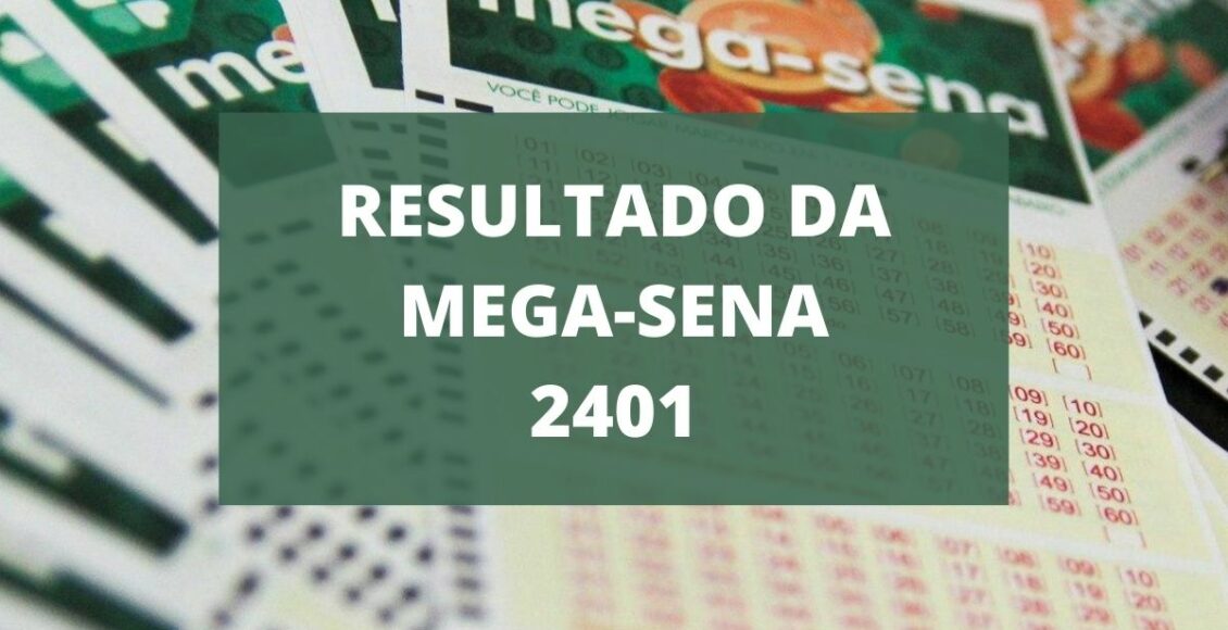 Resultado da Mega-Sena 2401