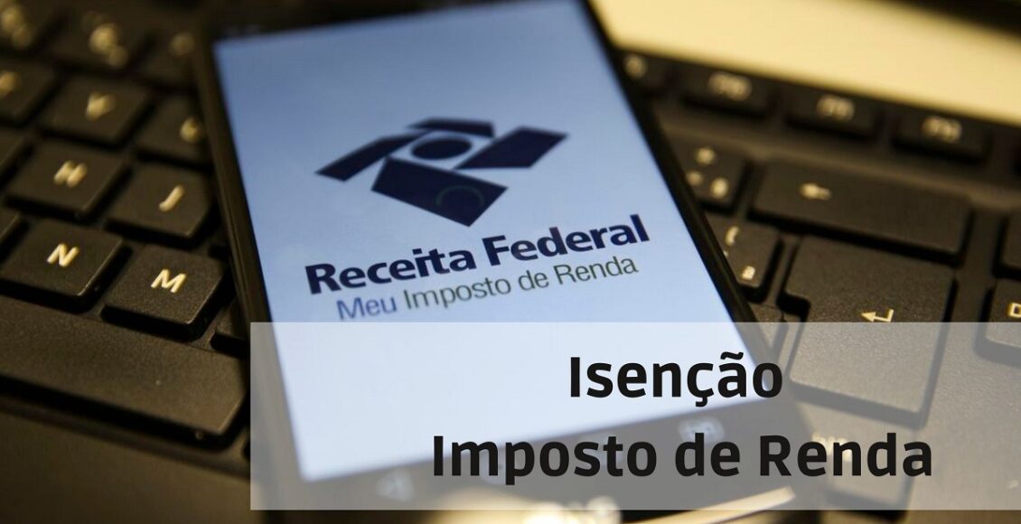 Isenção do Imposto de Renda