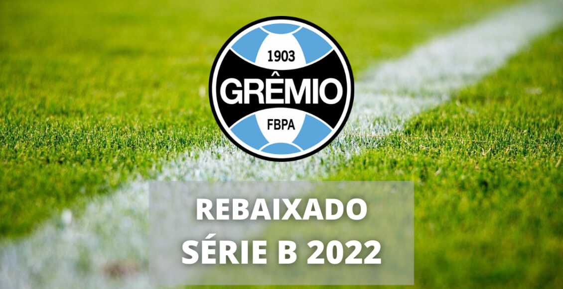 Grêmio rebaixado 2021