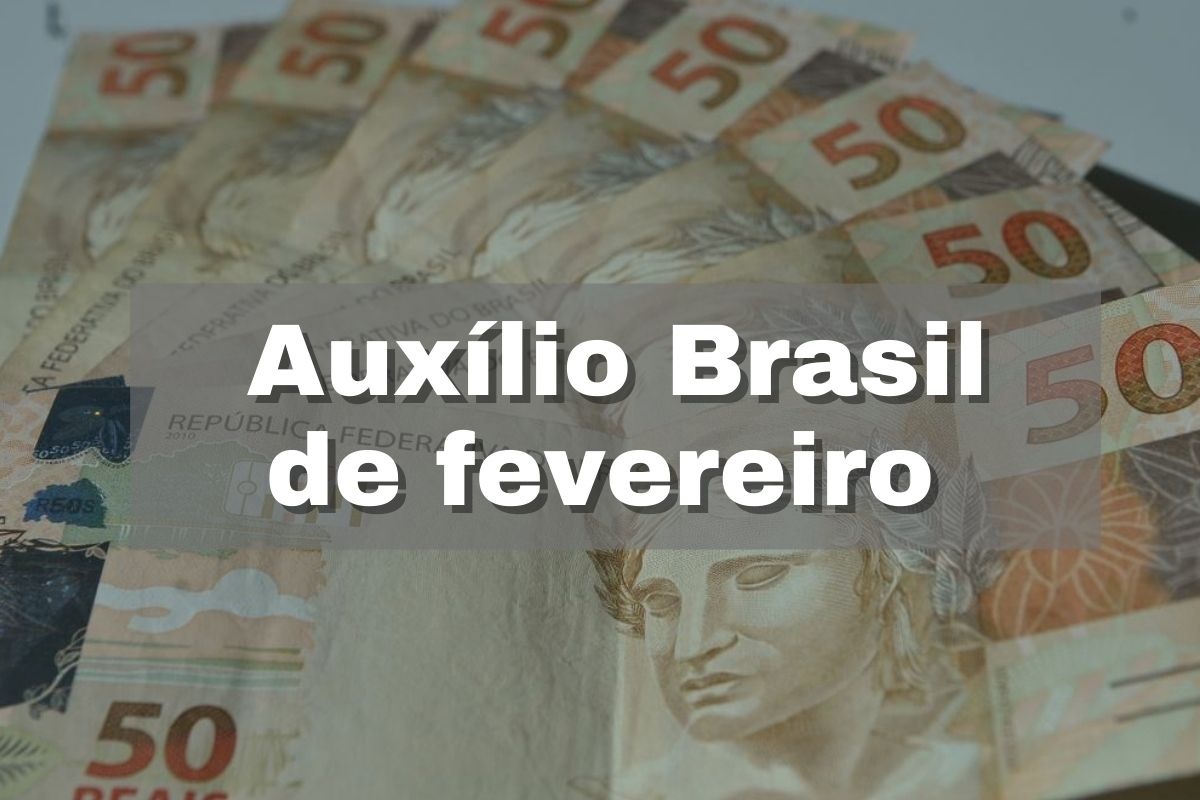 Quem Vai Receber O Auxílio Brasil Em Fevereiro? Confira As Regras | DCI