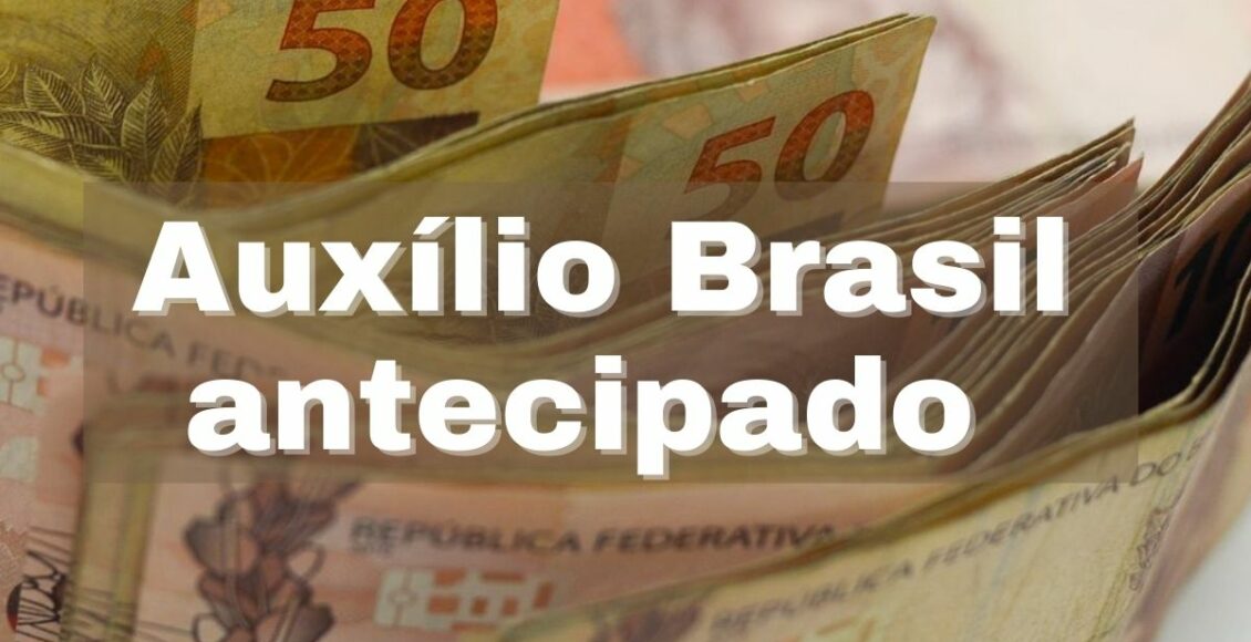 Auxílio Brasil antecipado