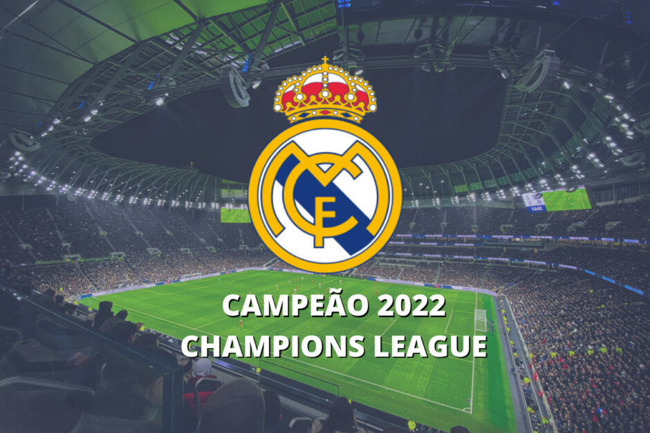 Quem ganhou a Champions League 2022