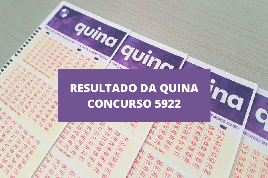 Resultado da Quina 5922 de hoje