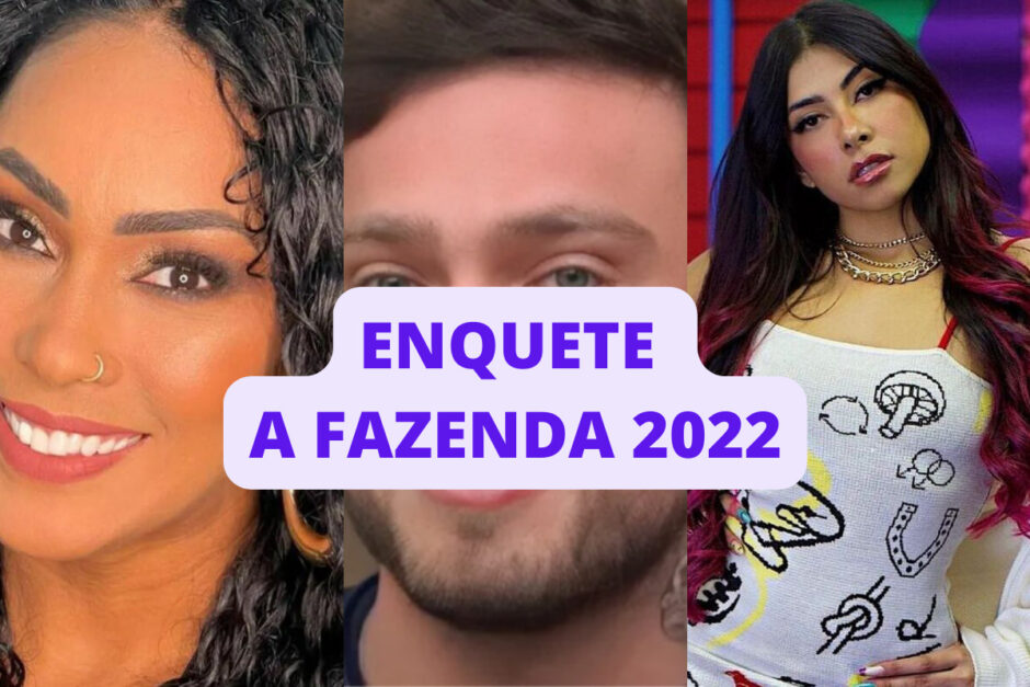 Enquete a Fazenda 2022