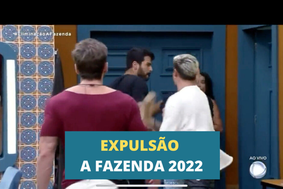 Quem foi expulso da Fazenda