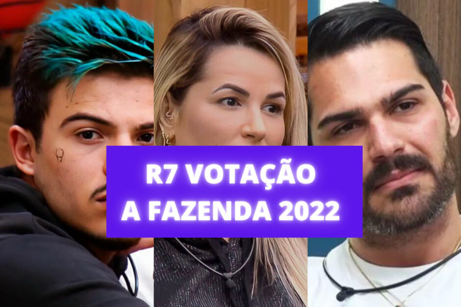 R7 votação da Fazenda 2022