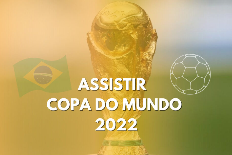 quem vai transmitir a Copa do Mundo 2022