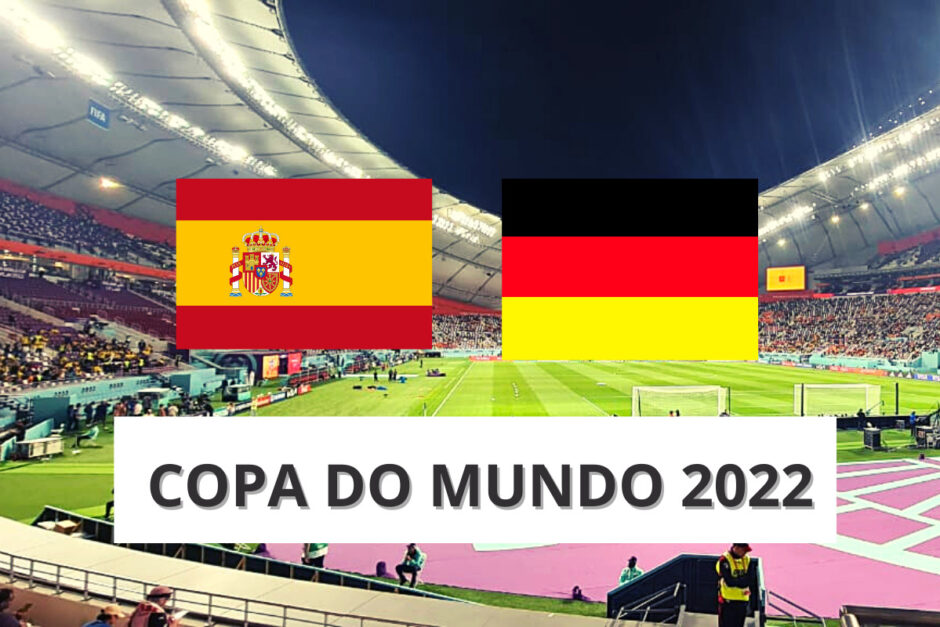 Horário do jogo da Espanha hoje x Alemanha