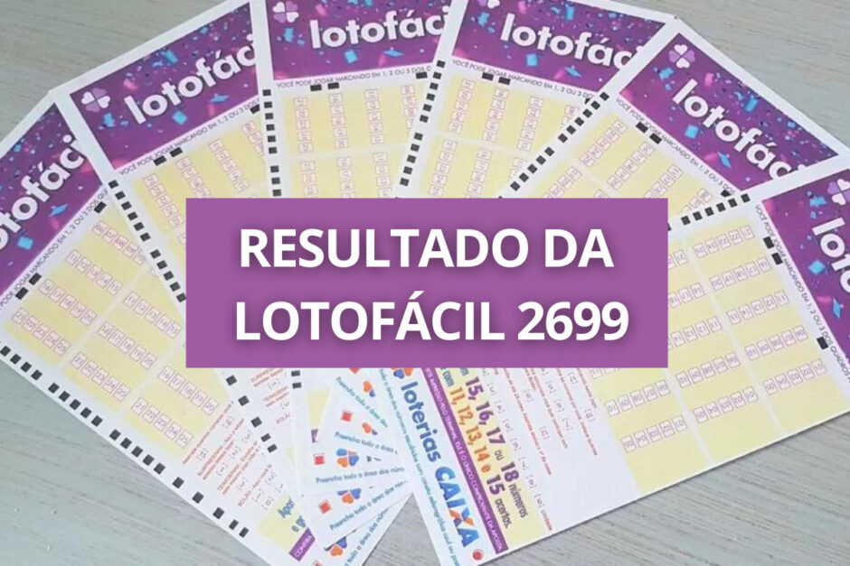 Confira o resultado da Lotofácil concurso 2699