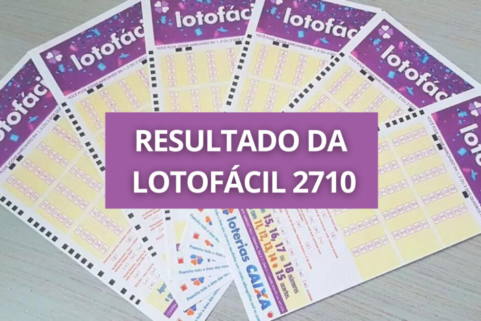 Resultado Lotofácil 2710