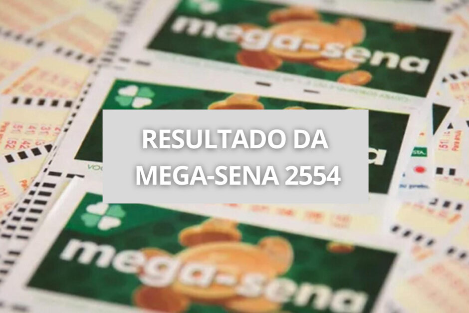 Imagem mostra o resultado da Mega-Sena 2554