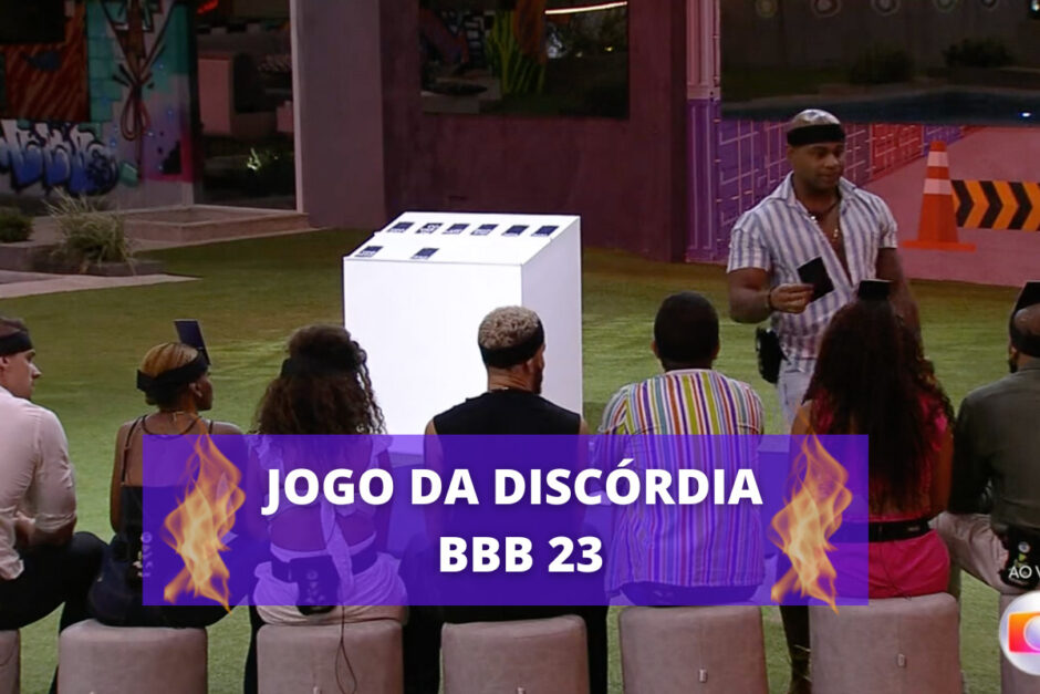 jogo da discórdia BBB 23