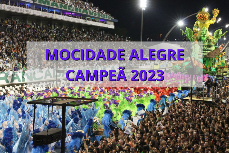 Mocidade Alegre é quem ganhou o Carnaval 2023 de São Paulo