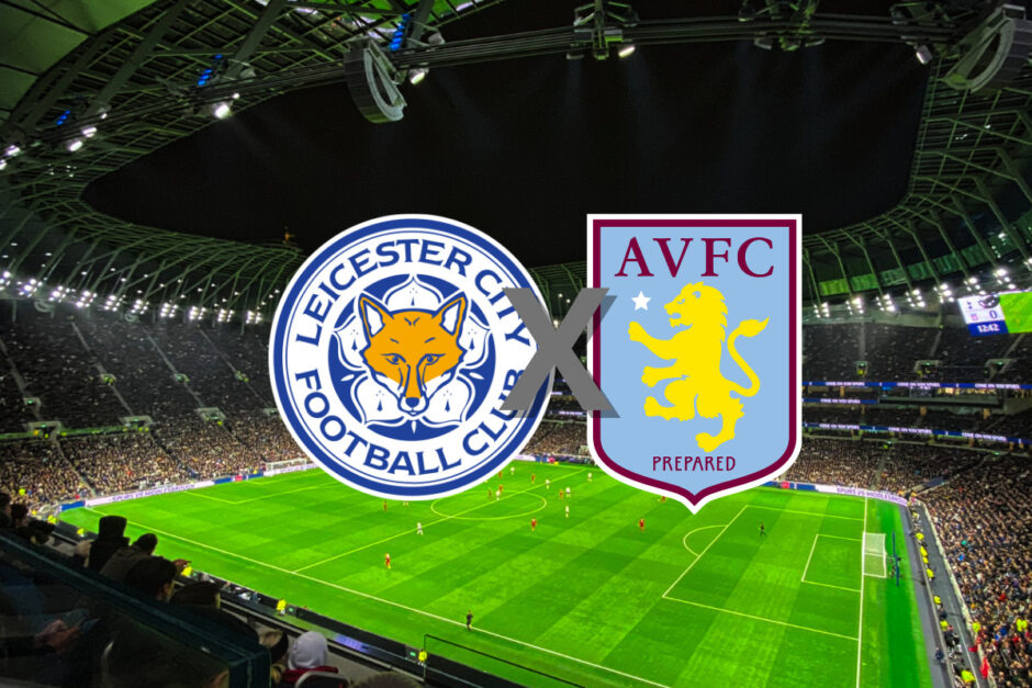 onde assistir Leicester x Aston Villa hoje ao vivo