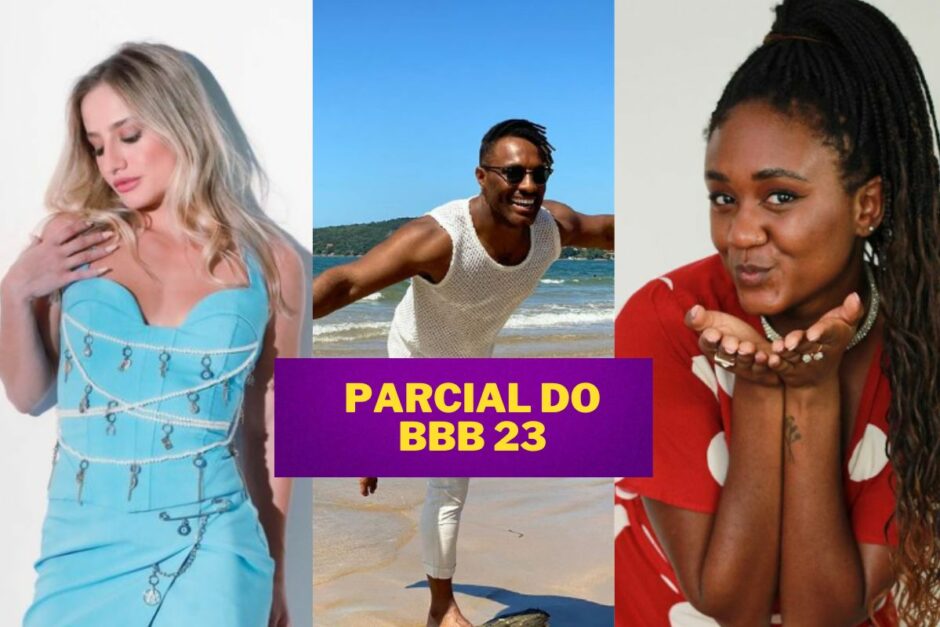 Parcial quem sai do BBB 23