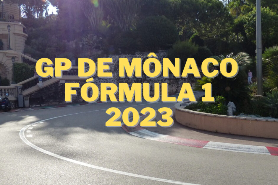 Tudo sobre o GP de Mônaco em 2023