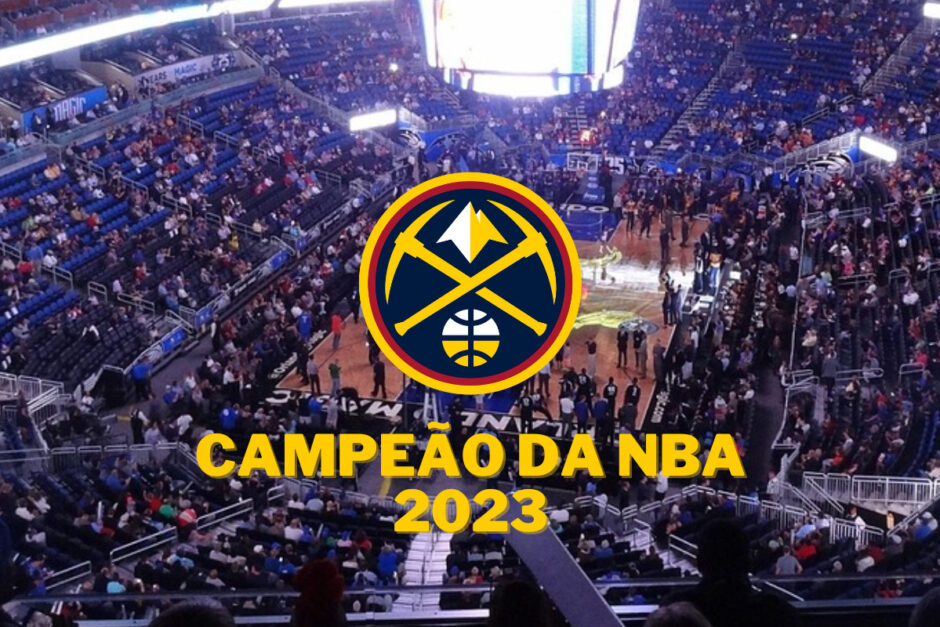 Denver Nuggets é campeão da NBA 2023