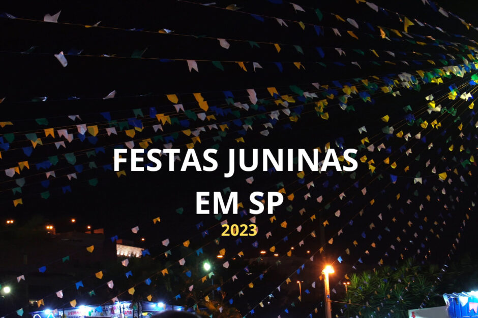 festas juninas em são paulo