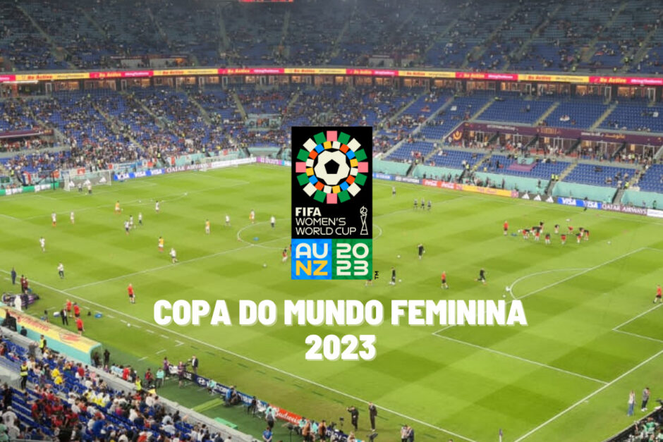 Transmissão da Copa do Mundo Feminina 2023 online e de graça ao vivo