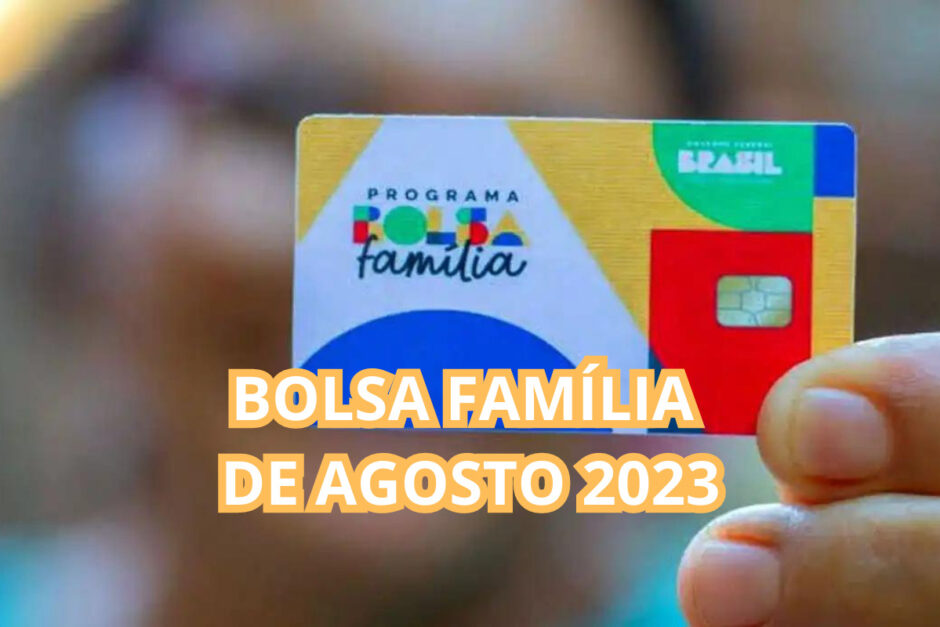 pagamento do Bolsa Família de agosto