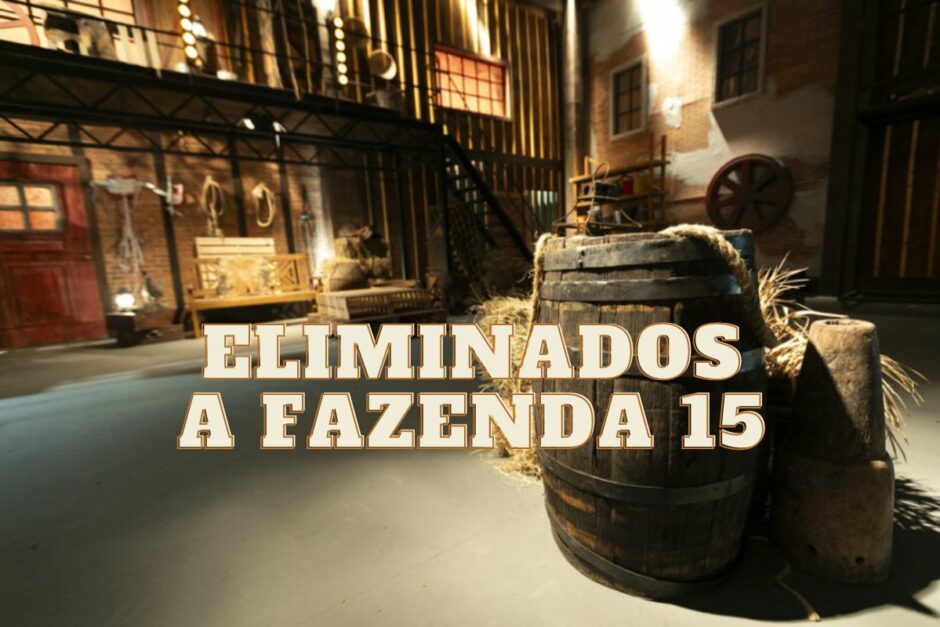 Eliminados A Fazenda 15