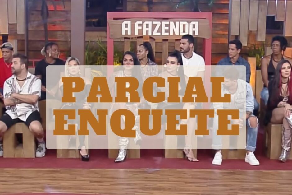 Parcial enquete A Fazenda 15