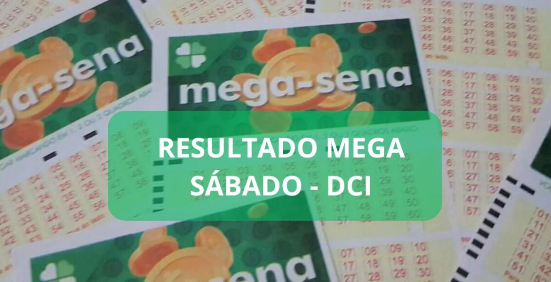 RESULTADO DA MEGA-SENA DE SÁBADO