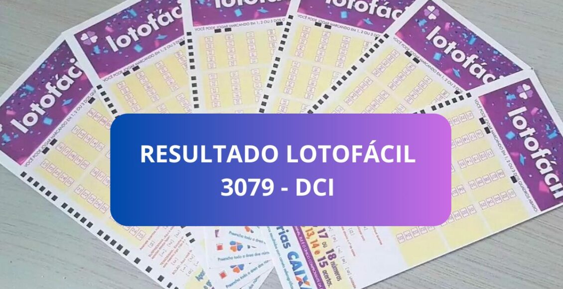 resultado da Lotofácil concurso 3079