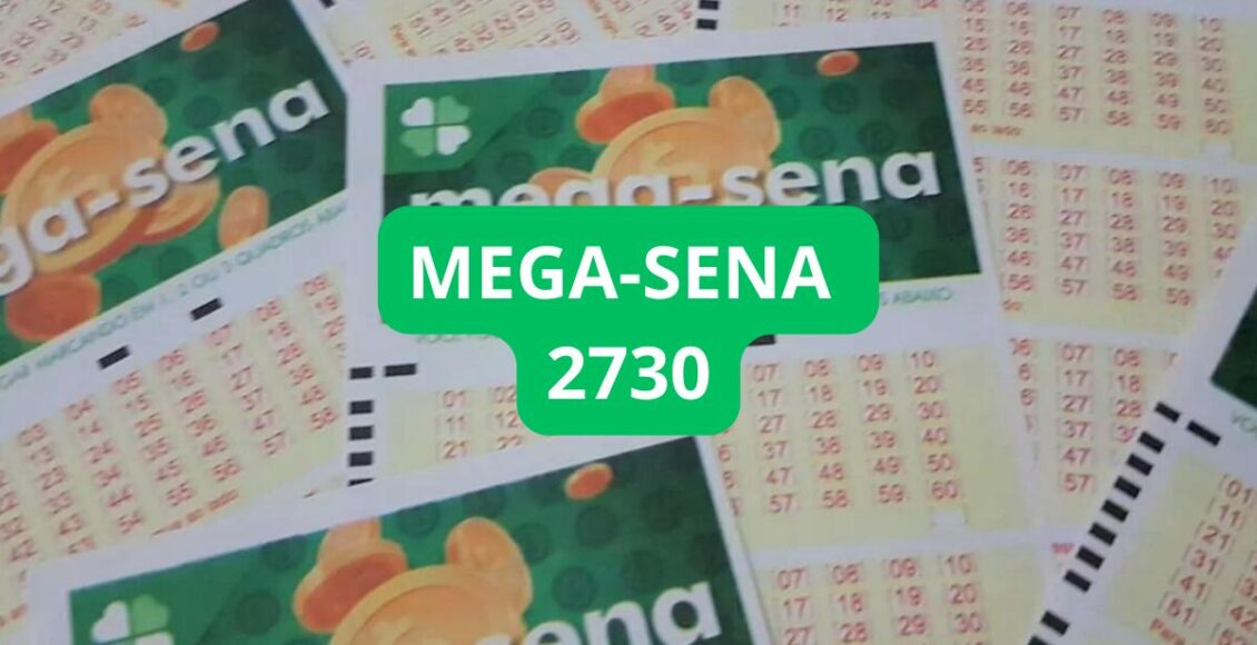 Resultado da Mega-Sena 2730