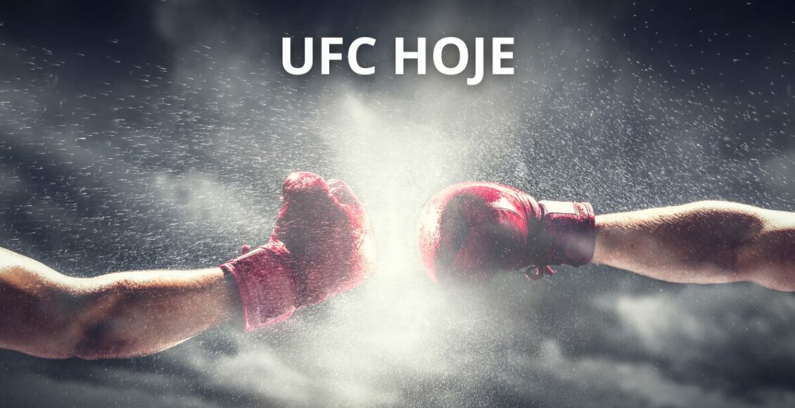 Horário do UFC hoje e onde assistir