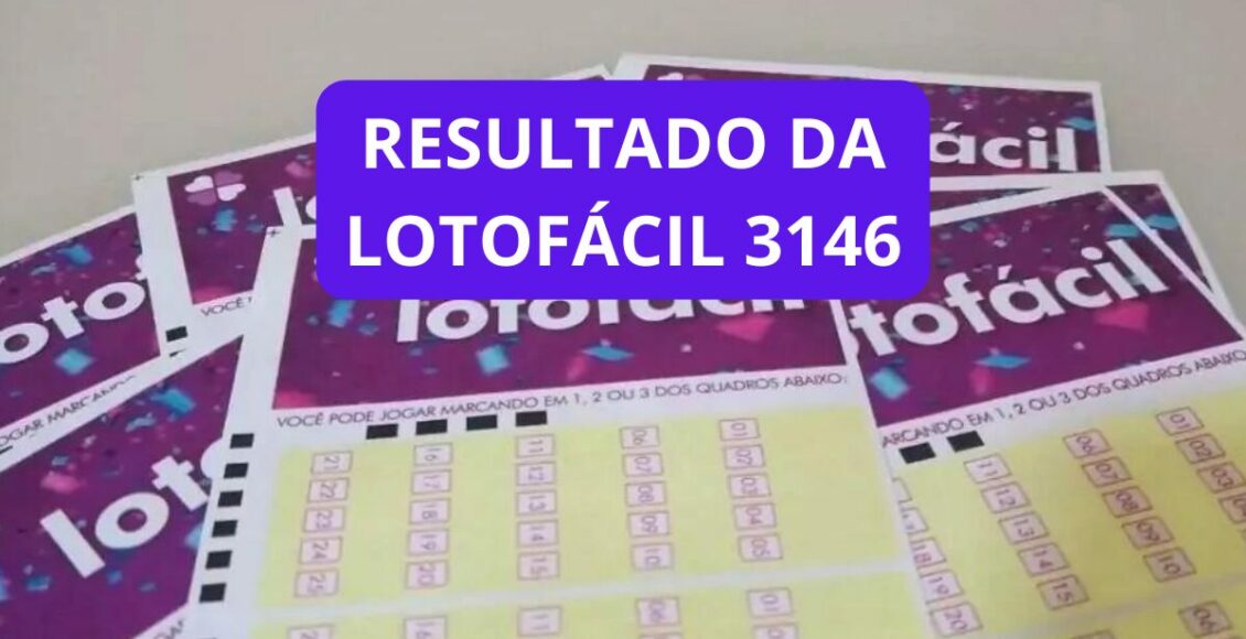 resultado da Lotofácil 3146