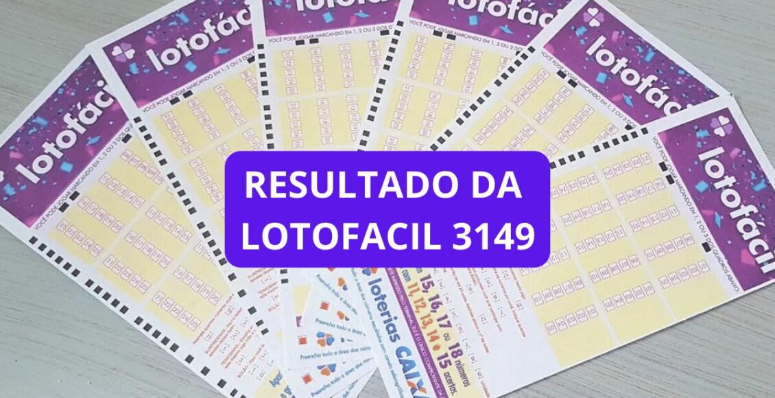 imagem mostra bilhete do Sorteio do resultado da Lotofácil 3149