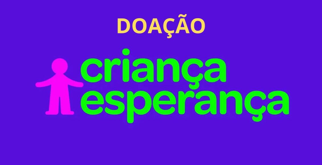 Como doar para o Criança Esperança 2024