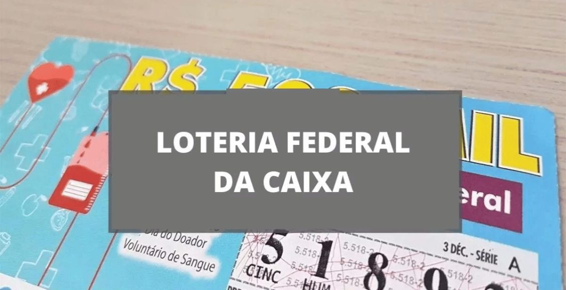 Hoje tem Loteria Federa