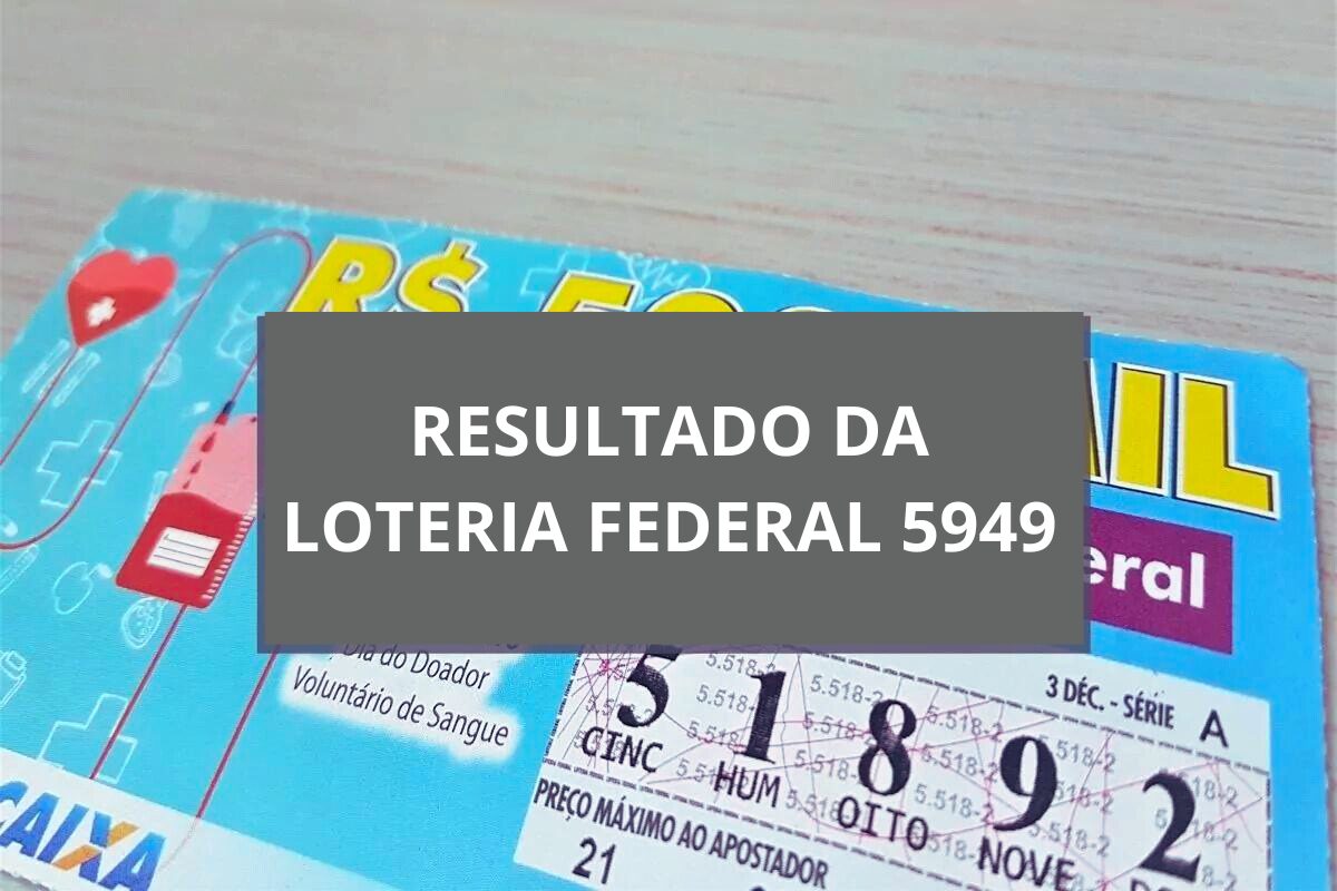 Resultado da Loteria Federal 5949